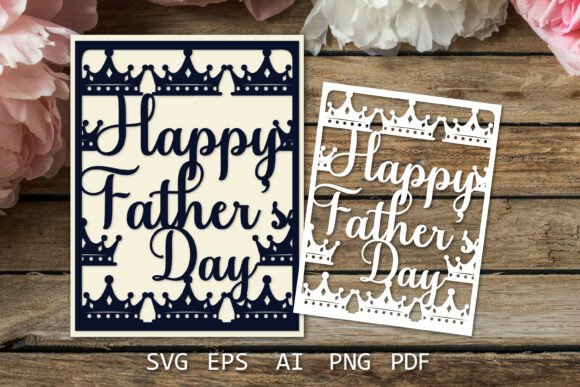 Fathers Day Card SVG: A 3D Design for Real Crafting and Father S Day Gifting