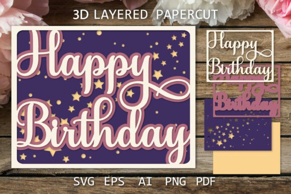 Happy Birthday Card Layered Paper Cut: A 3D SVG for Birthdays Done Right